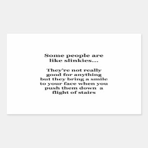 Sticker Rectangulaire Certaines Personnes Sont Comme Des Slinkies