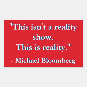 Sticker Rectangulaire Citation de Michael Bloomberg