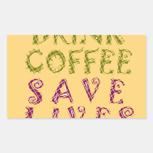 Sticker Rectangulaire Conception amusante de citation Selfie Café