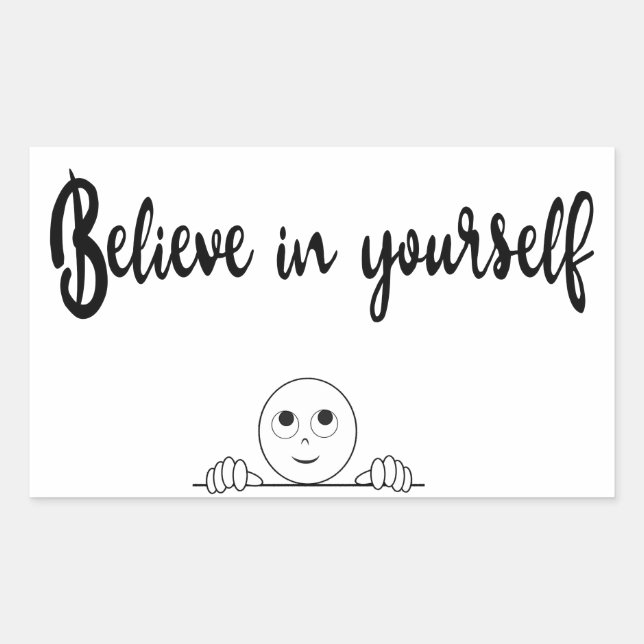 Sticker Rectangulaire Croyez En Vous-Même Texte Et Image (Devant)