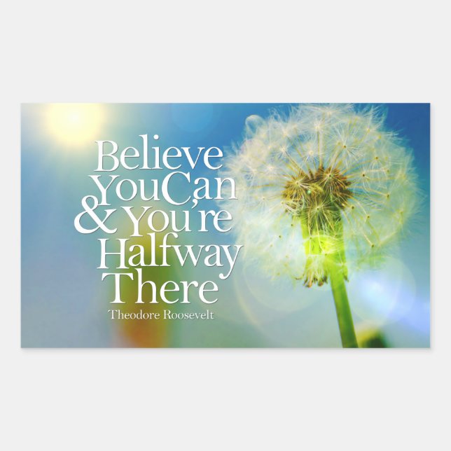 Sticker Rectangulaire Croyez Que Vous Pouvez Dandelion Citation Motivati (Devant)