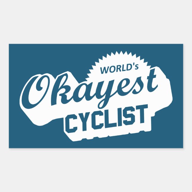 Sticker Rectangulaire Cycliste le plus Okayest du monde (Devant)