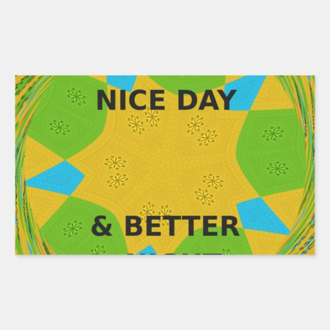 Sticker Rectangulaire Design circulaire "Bonne journée et meilleure nuit (Devant)