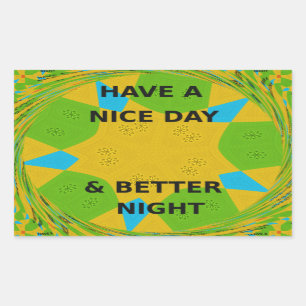 Sticker Rectangulaire Design circulaire "Bonne journée et meilleure nuit