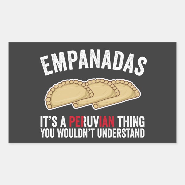 Sticker Rectangulaire Empanadas C'est une chose péruvienne que l'on ne s (Devant)