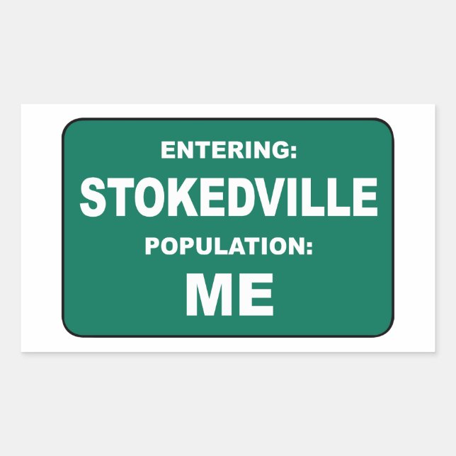 Sticker Rectangulaire Entrée à Stokedville Population Moi (Devant)