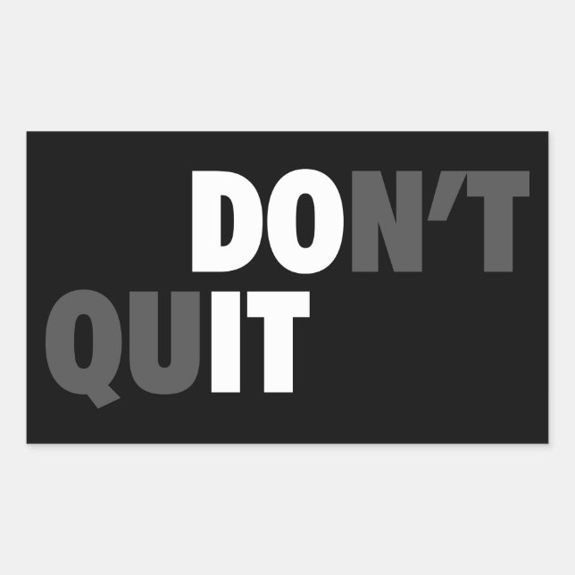 Sticker Rectangulaire FAITES-LE (NE QUITTEZ PAS) - Motivationnel (Devant)