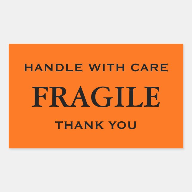 Sticker Rectangulaire Fragile orange/noir. Manipuler avec soin. Merci. (Devant)