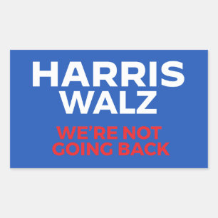 Sticker Rectangulaire Harris Walz 2024 - Nous ne rentrons pas !
