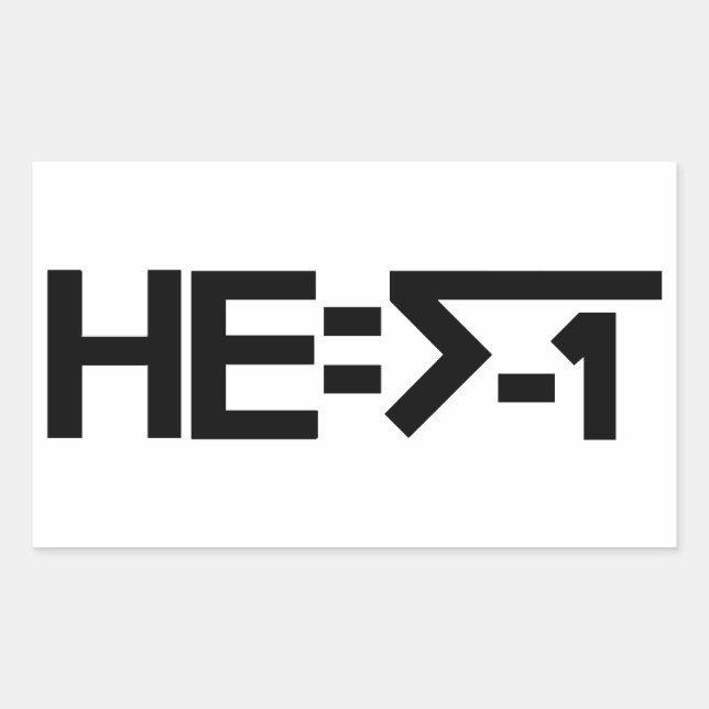 Sticker Rectangulaire HE=›-1 (HE est imaginaire) [HE = Racine Carré de - (Devant)