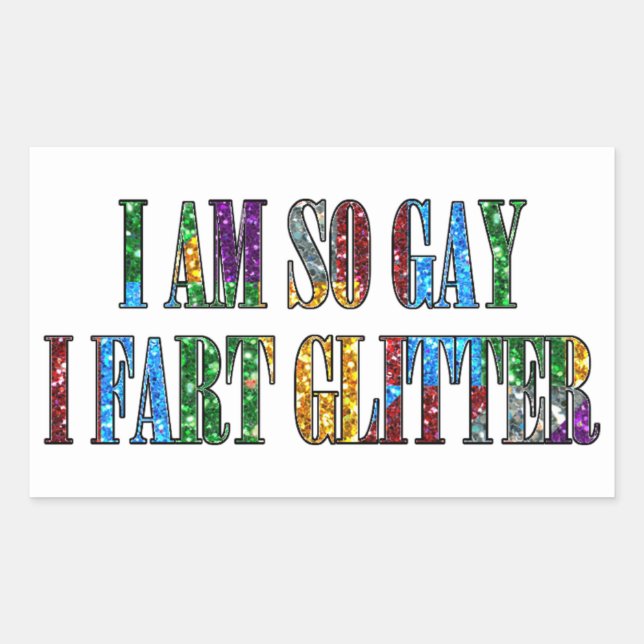 Sticker Rectangulaire Humour Gay Humor si gay i fart parties scintillant (Devant)