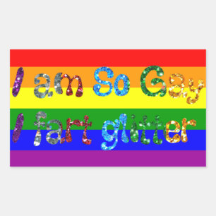 Sticker Rectangulaire Humour Gay Je suis Si Gay Je péte Paillettes