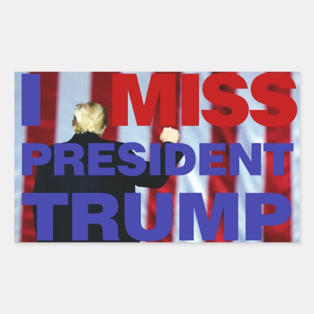 Sticker Rectangulaire I Miss Président Trump (Devant)
