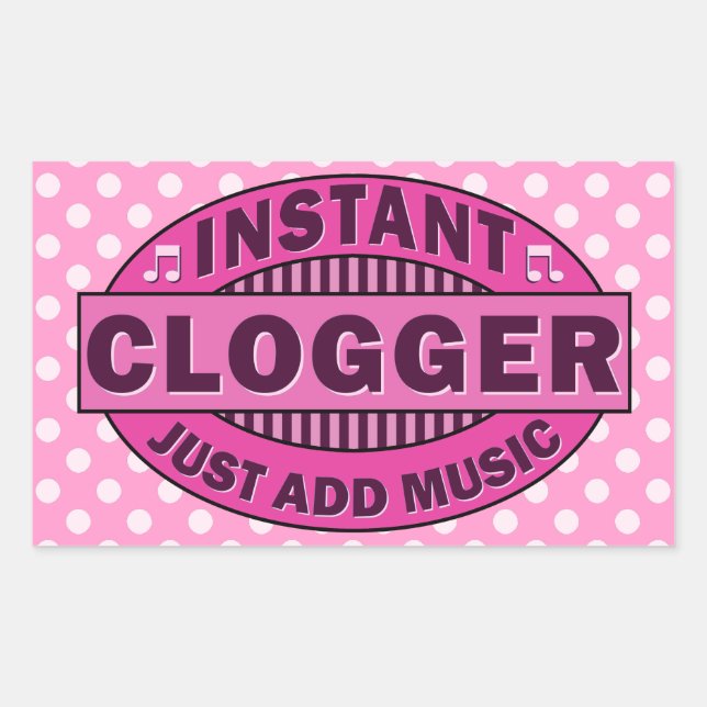 Sticker Rectangulaire Instantané Clogger juste ajouter de la musique ros (Devant)