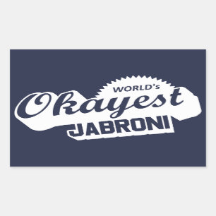 Sticker Rectangulaire Jabroni, le plus Okayest du monde