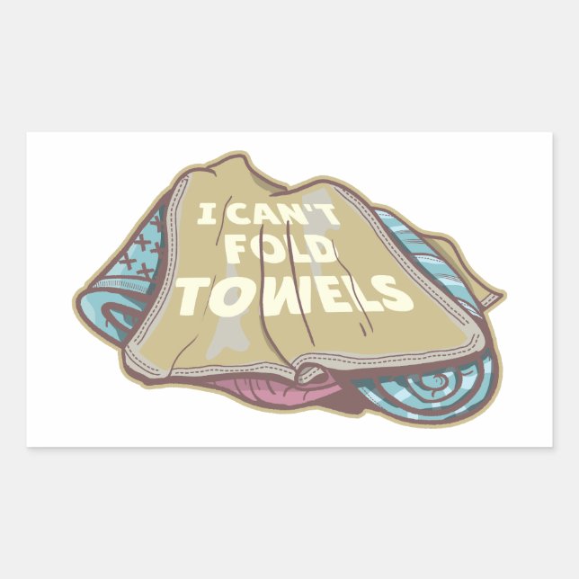 Sticker Rectangulaire Je ne peux pas plier serviettes drôle de linge jou (Devant)