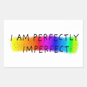 Sticker Rectangulaire Je suis parfaitement imparfait
