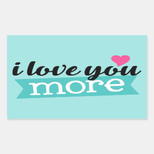 Sticker Rectangulaire Je t'aime plus d'autocollant d'art de mot