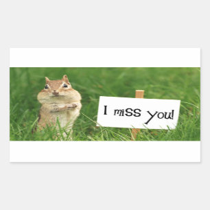 Sticker Rectangulaire Je vous manque Chipmunk avec signe