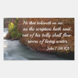 Sticker Rectangulaire Jean 7:38 Celui qui croit en moi