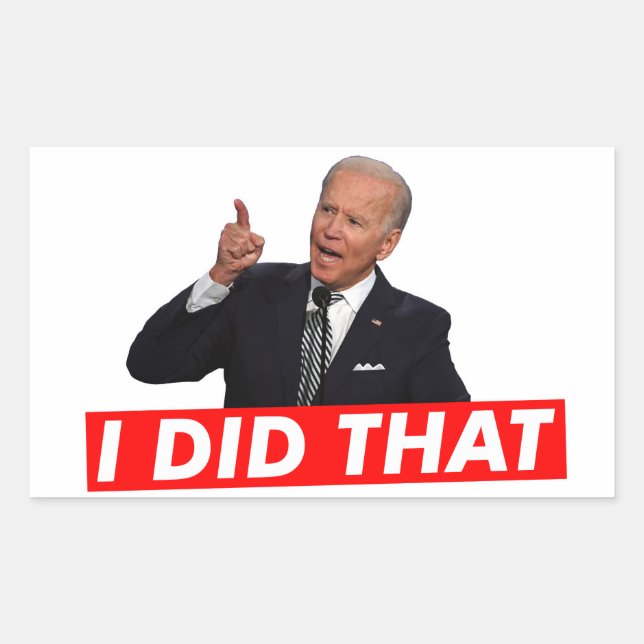 STICKER RECTANGULAIRE JOE BIDEN J'AI FAIT ÇA (Devant)