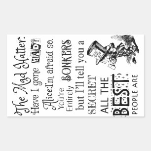 Sticker Rectangulaire La Haine Mad Ai-je été Mad Alice J'ai peur