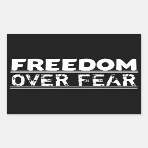 Sticker Rectangulaire La Liberté Au-Dessus De La Peur !