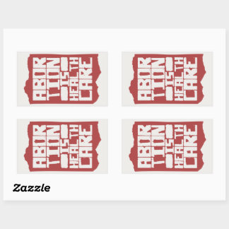 Sticker Rectangulaire L'avortement est un soutien aux soins de santé Dro