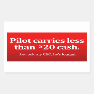 Sticker Rectangulaire Le pilote transporte moins de 20 $ en espèces
