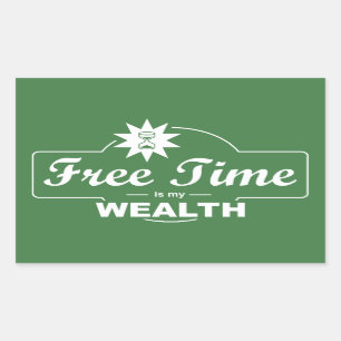 Sticker Rectangulaire Le temps libre est ma richesse