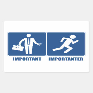 Sticker Rectangulaire Le Travail Est Important, L'Exécution Est Importan