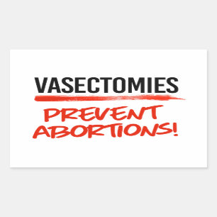 Sticker Rectangulaire Les vasectomies empêchent l'avortement