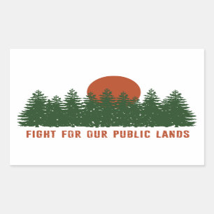 Sticker Rectangulaire Lutter Pour Nos Terres Publiques