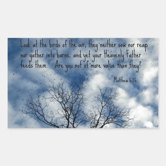 Sticker Rectangulaire Matthieu 6:26 Regardez les oiseaux de l'air... (Devant)