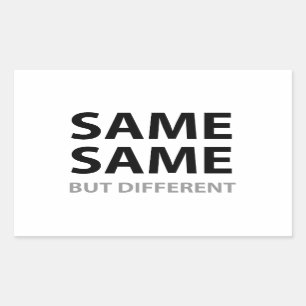 Sticker Rectangulaire MÊME, mais différent