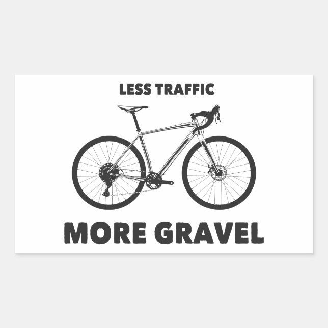 Sticker Rectangulaire Moins de trafic Plus de gravier (Devant)