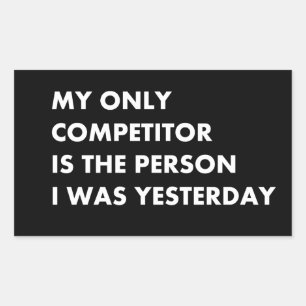 Sticker Rectangulaire Mon seul concurrent est la personne que j'étais hi