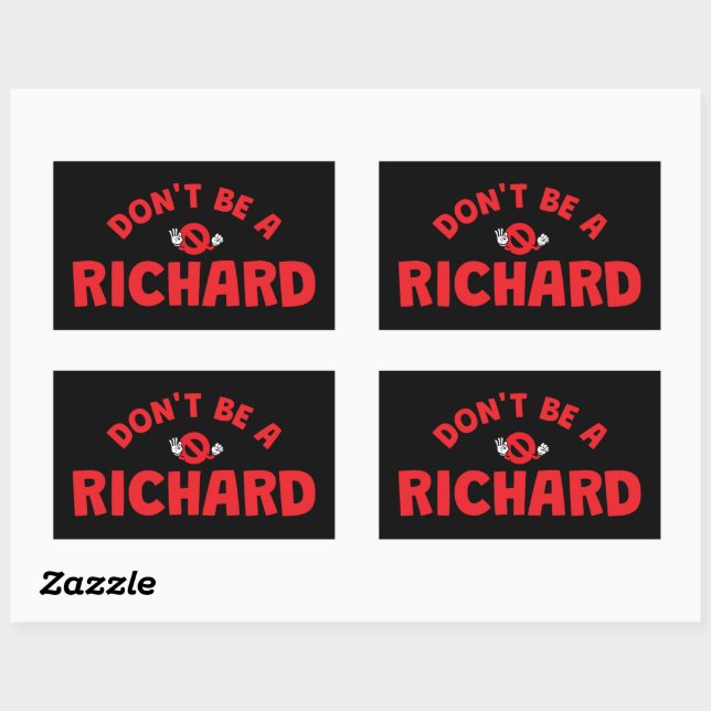 Sticker Rectangulaire Ne soyez pas un ticker Richard Funny - Humour sarc (Feuille)