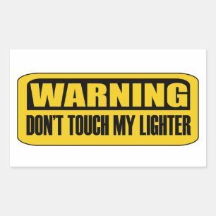 Sticker Rectangulaire ne touche pas mon briquet