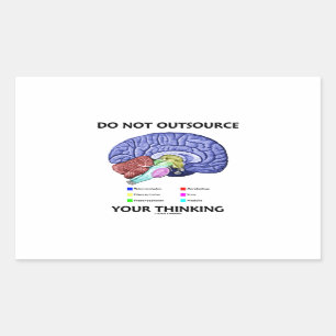 Sticker Rectangulaire N'externalisez pas votre pensée (l'anatomie de