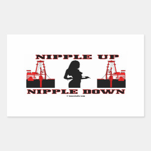 Sticker Rectangulaire Nipple Up, Nipple Down, Terrain D'Huile Dit, Pétro