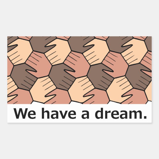 Sticker Rectangulaire Nous avons un rêve. (Devant)