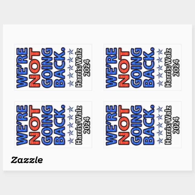 Sticker Rectangulaire Nous ne retournons pas Harris Walz (Feuille)