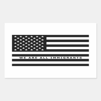 Sticker Rectangulaire Nous sommes tout l'autocollant d'immigrés