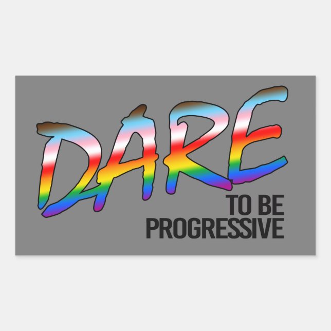 Sticker Rectangulaire OSEZ être un T-shirt progressiste (Devant)