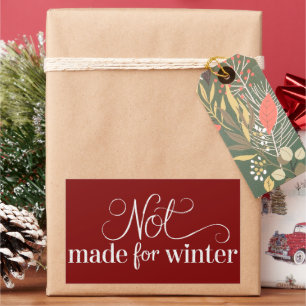 Sticker Rectangulaire Pas fait pour l'hiver Saison cosy Noël Joyeux