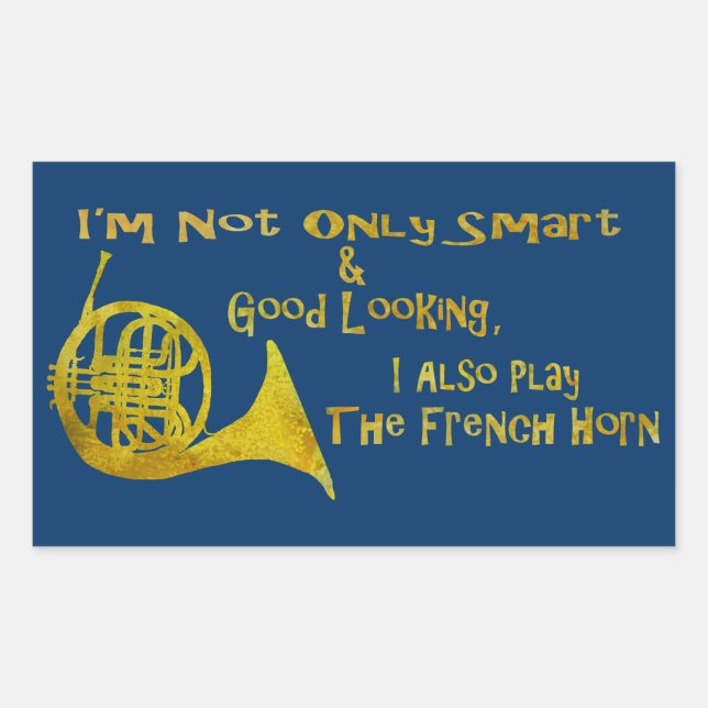 Sticker Rectangulaire Pas seulement Smart French Horn (Devant)