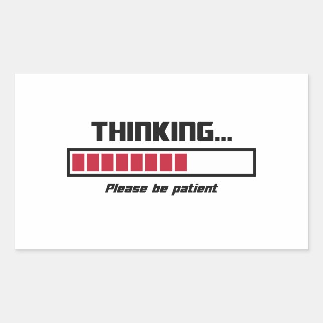 Sticker Rectangulaire Penser Chargement de la barre S'il vous plaît être (Devant)