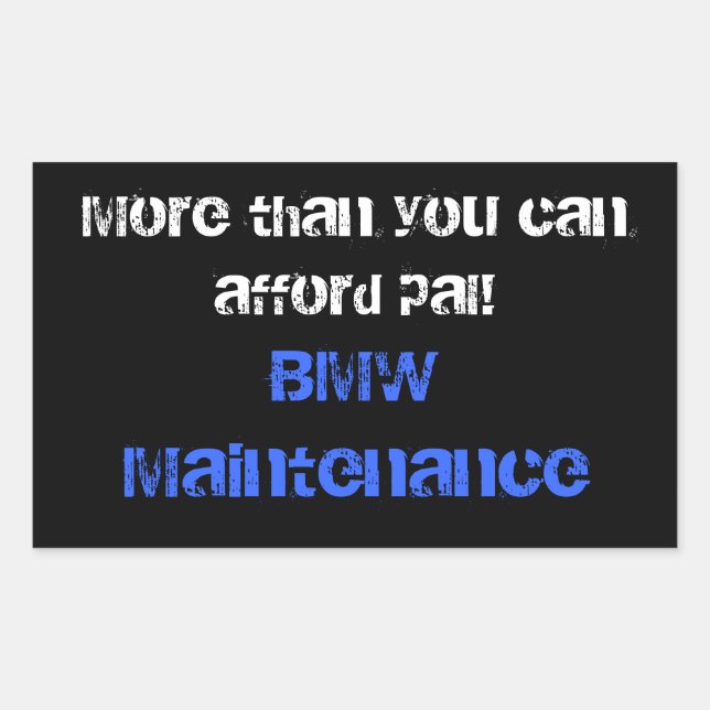 Sticker Rectangulaire Plus que vous pouvez vous permettre pal!, BMW Main (Devant)