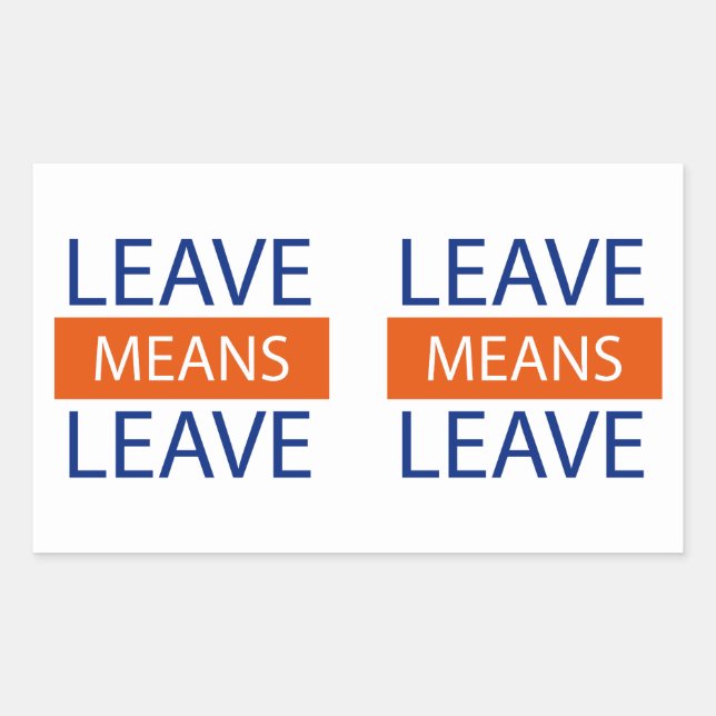 Sticker Rectangulaire Quitter Signifie Partir, Brexit Signifie Brexit (Devant)